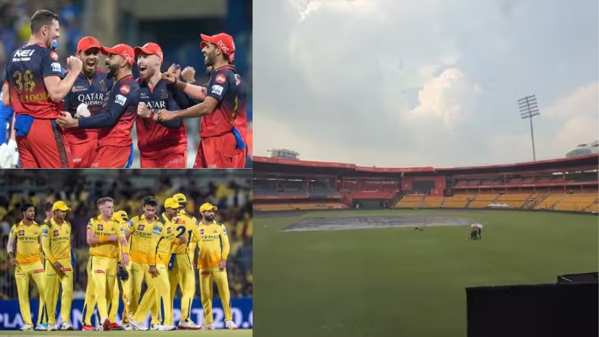 RCB vs CSK, IPL 2025 – Rain Threatens High-Stakes Clash at Chinnaswamy Stadium