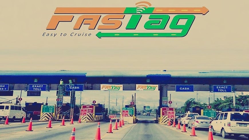 Government Announces ₹3,000 Annual FASTag Pass for Private Vehicles Starting August 15