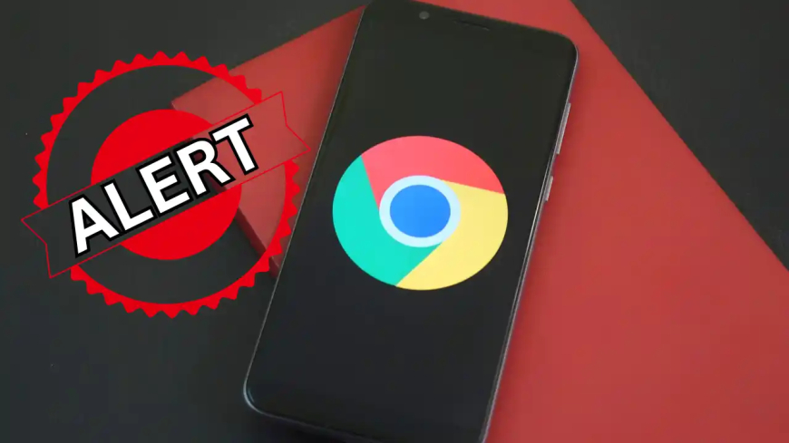 Indian government issues high-risk alert for Google Chrome users